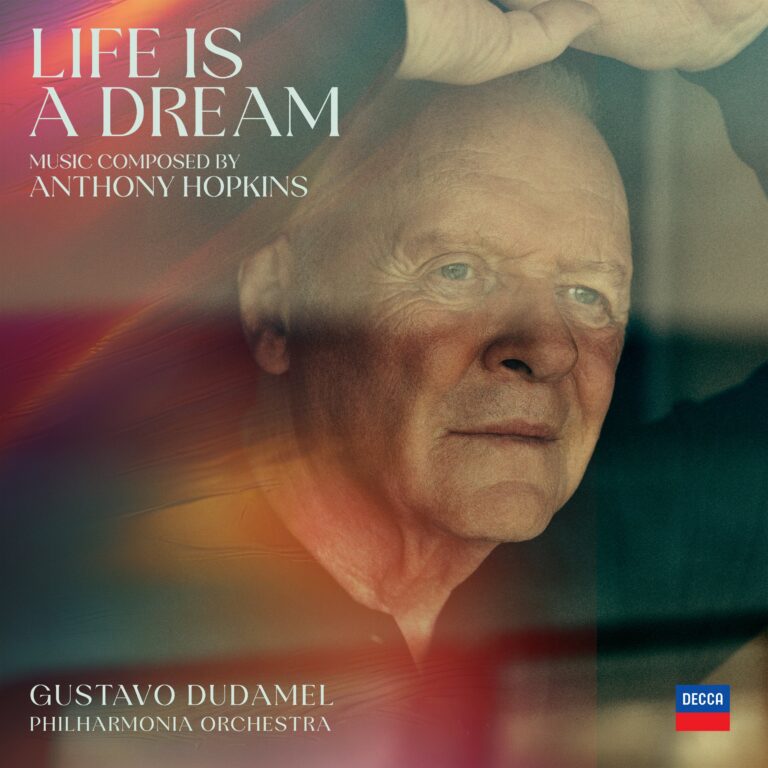 Capa do álbum Life Is a Dream, de Anthony Hopkins, com Gustavo Dudamel e a Philharmonia Orchestra